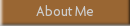 About Me