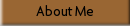 About Me